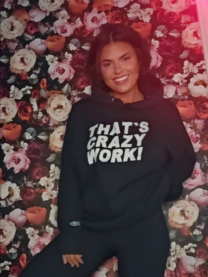 That's Crazy Work! Hoodie product image (1)