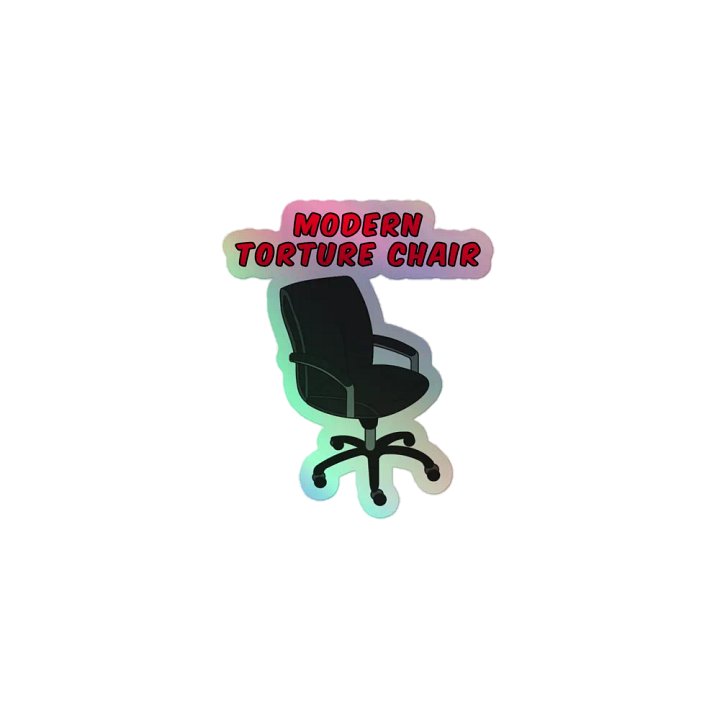 Torture Chair Holographic Sticker product image (1)