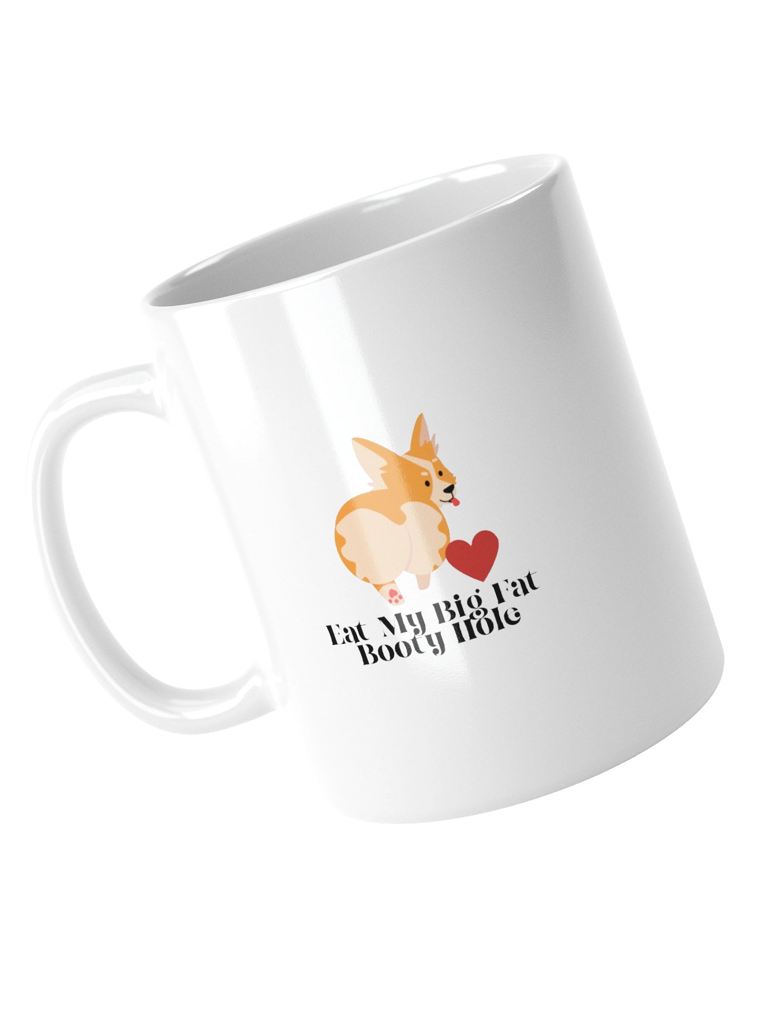 Eat My Big Fat Booty Hole Mug product image (13)