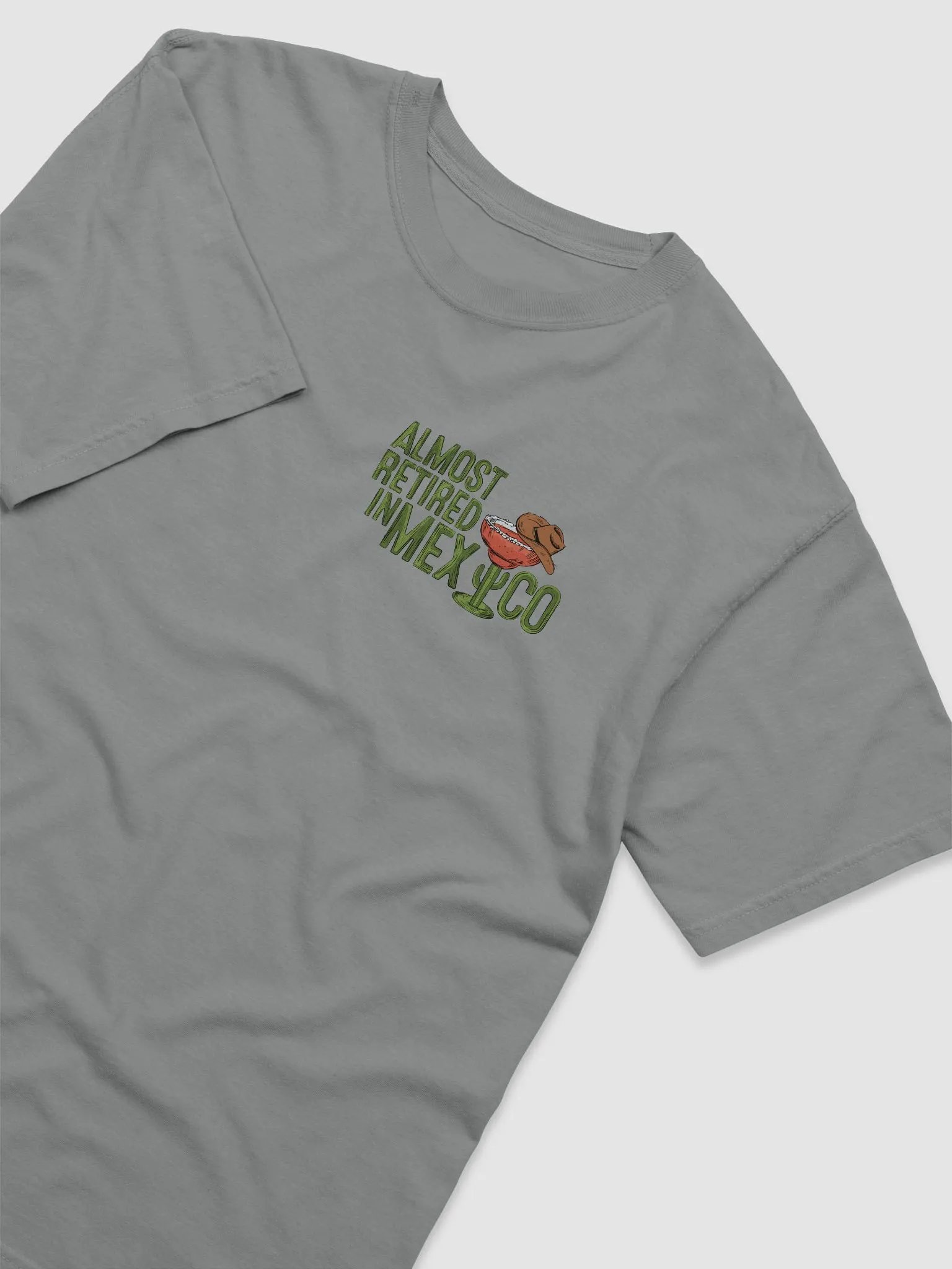 Grey T-Shirt: Almost Retired in Mexico product image (3)