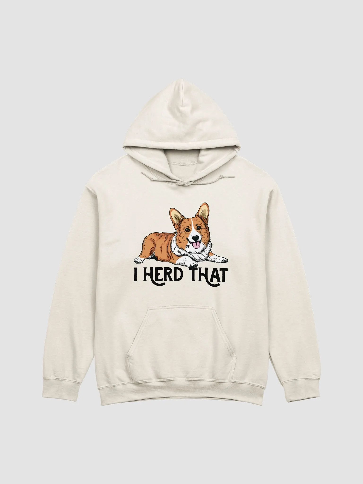 I Herd That Hooded Sweatshirt of a Pembroke Welsh Corgi | Funny Hoodie for Herding Dog Paw-rents product image (1)
