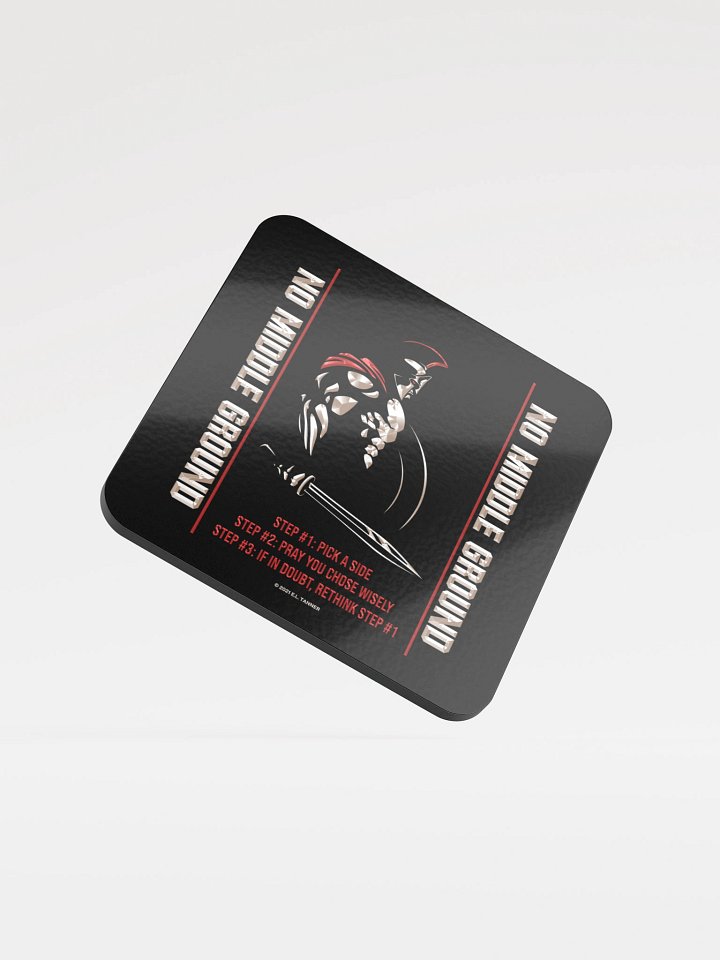 No Middle Ground Pick a Side, Blk Coaster product image (1)