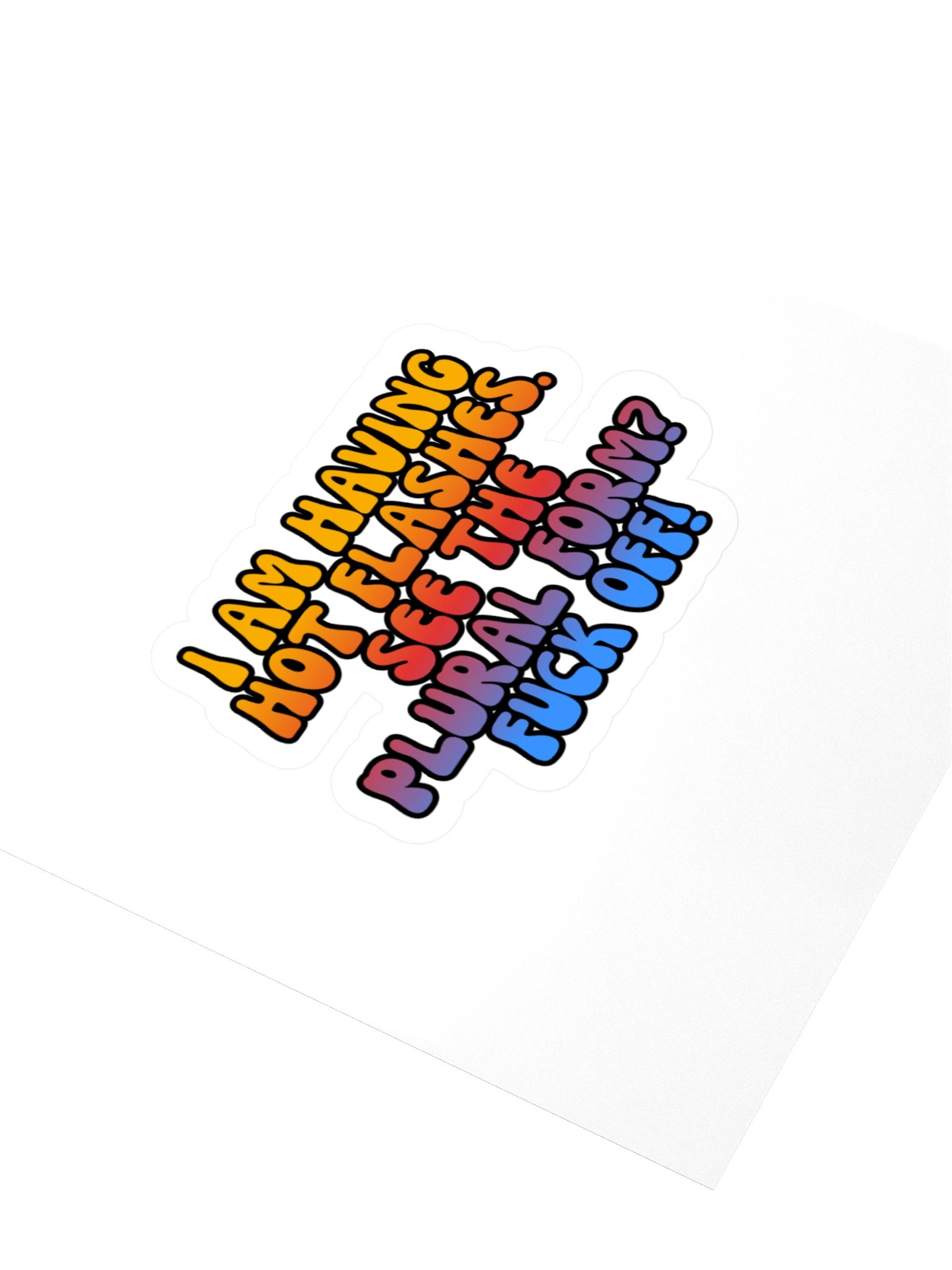 Menopause Chaos Kiss Cut 4"x4" Vinyl Sticker product image (3)