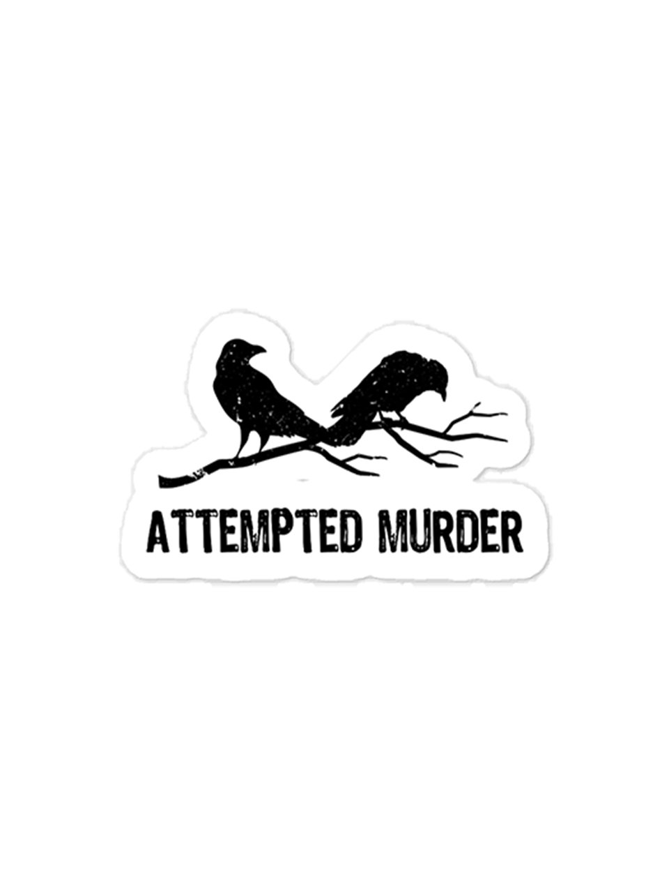 Attempted Murder Sticker product image (1)