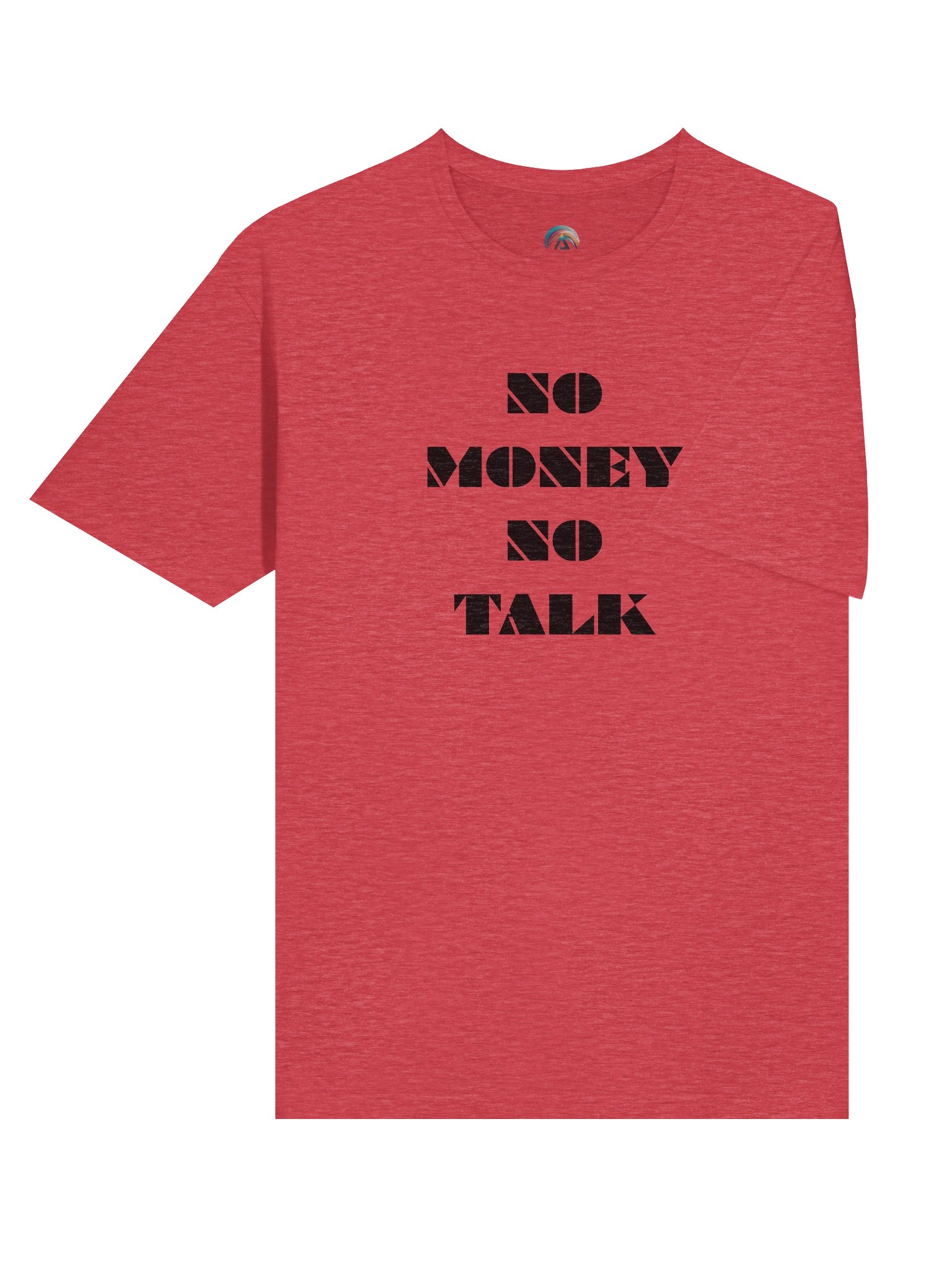 'NO MONEY NO TALK' T-Shirt product image (36)