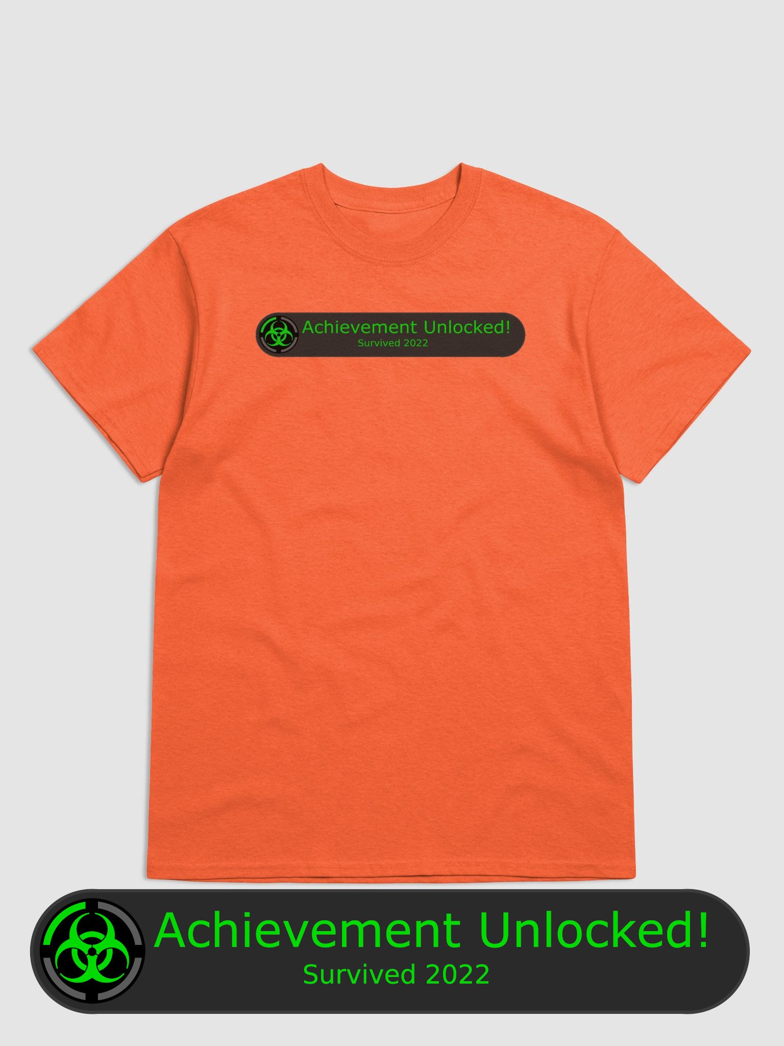 Achievement Unlocked! Survived 2022 T-Shirt product image (1)