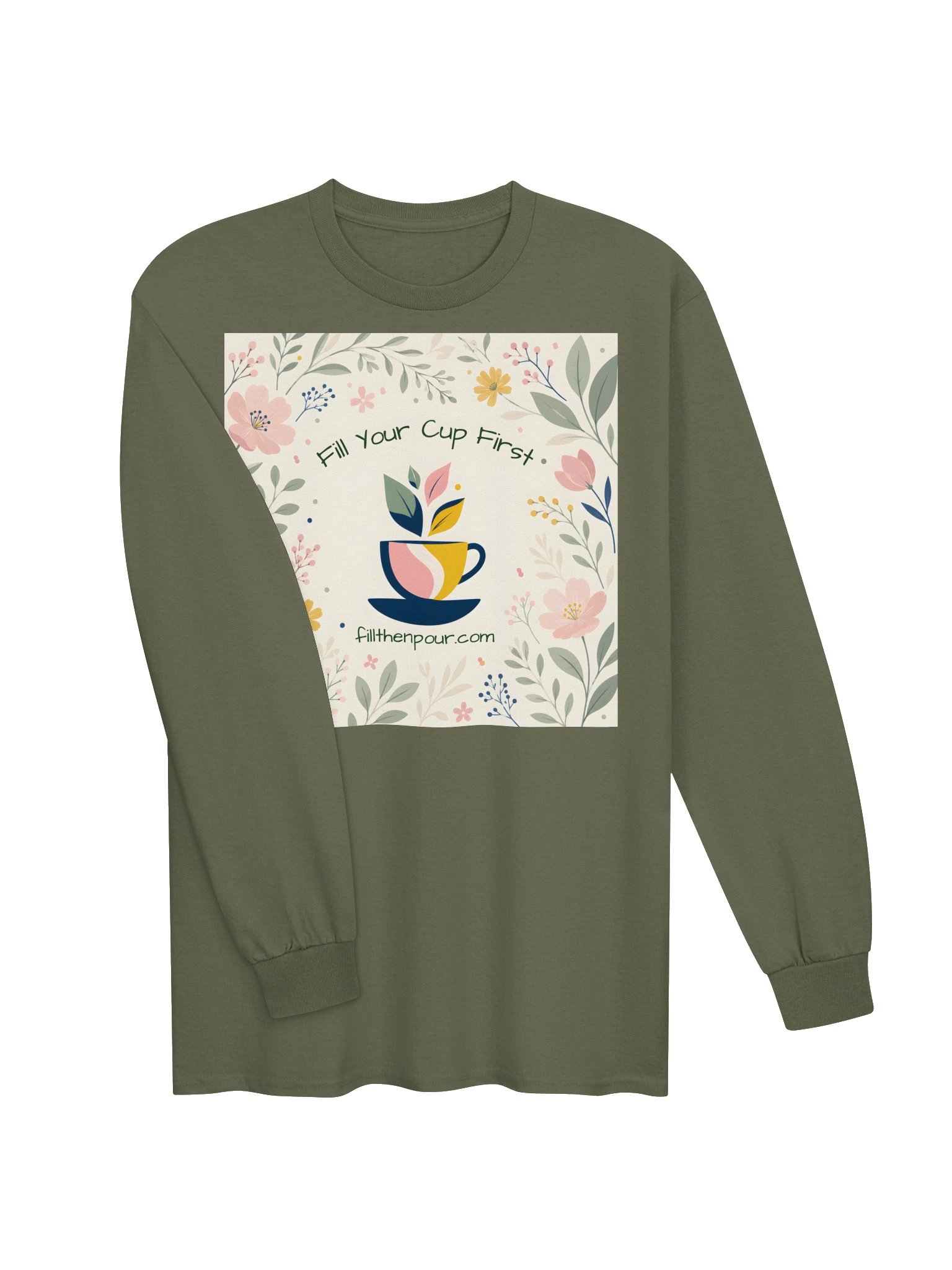 Fill Your Cup First Floral Long Sleeve Tee product image (3)