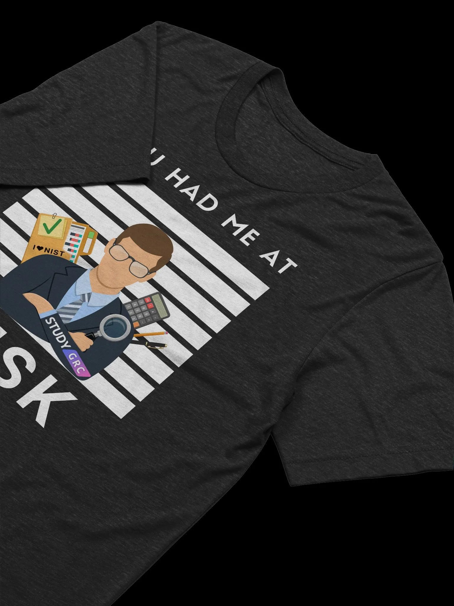 You had me at RISK - T-Shirt product image (12)