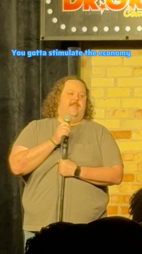We gotta stimulate the economy! #economic #standupcomedy #dadjokes