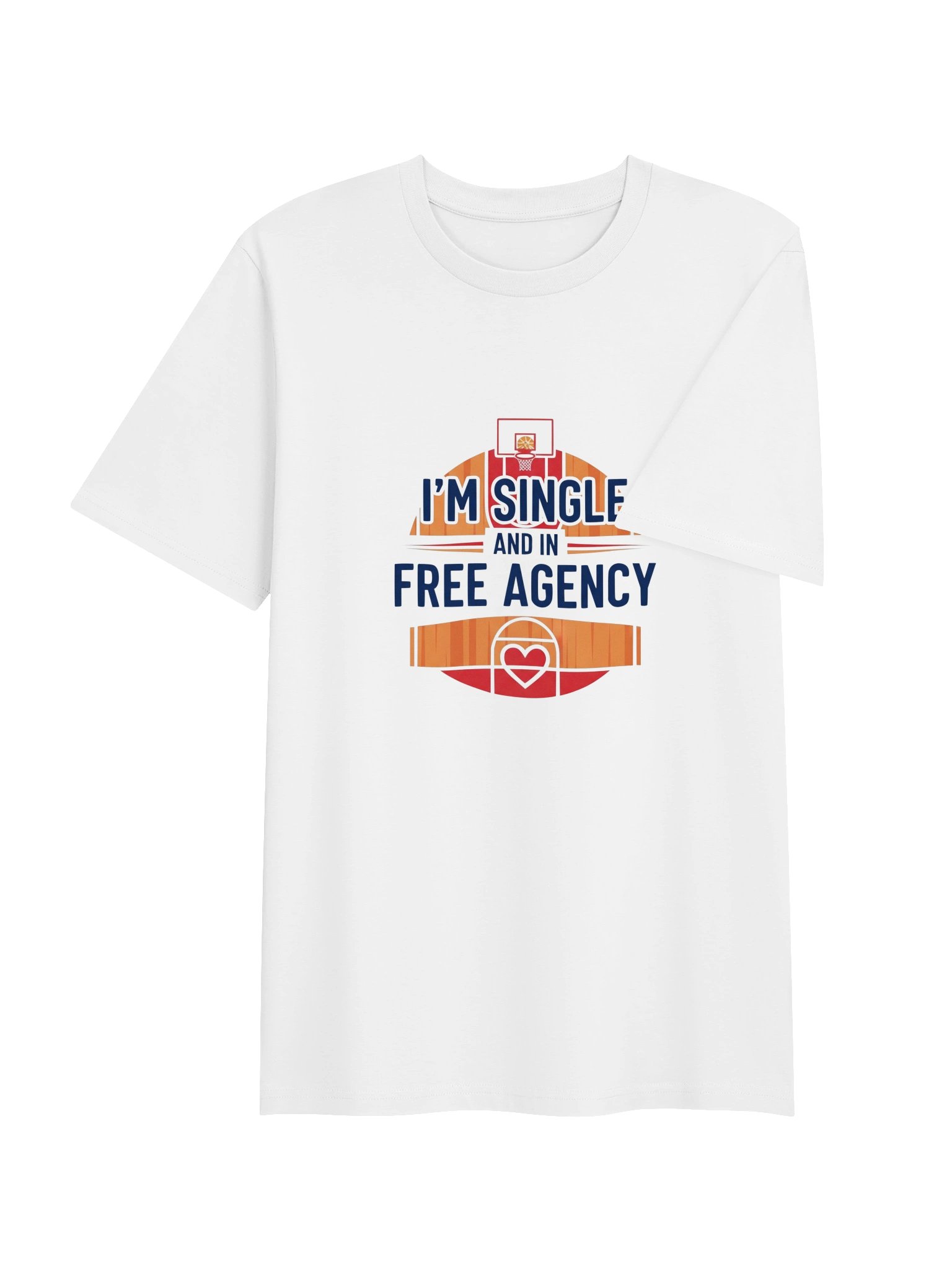 I'm Single And In Free Agency Novelty T-Shirt product image (4)