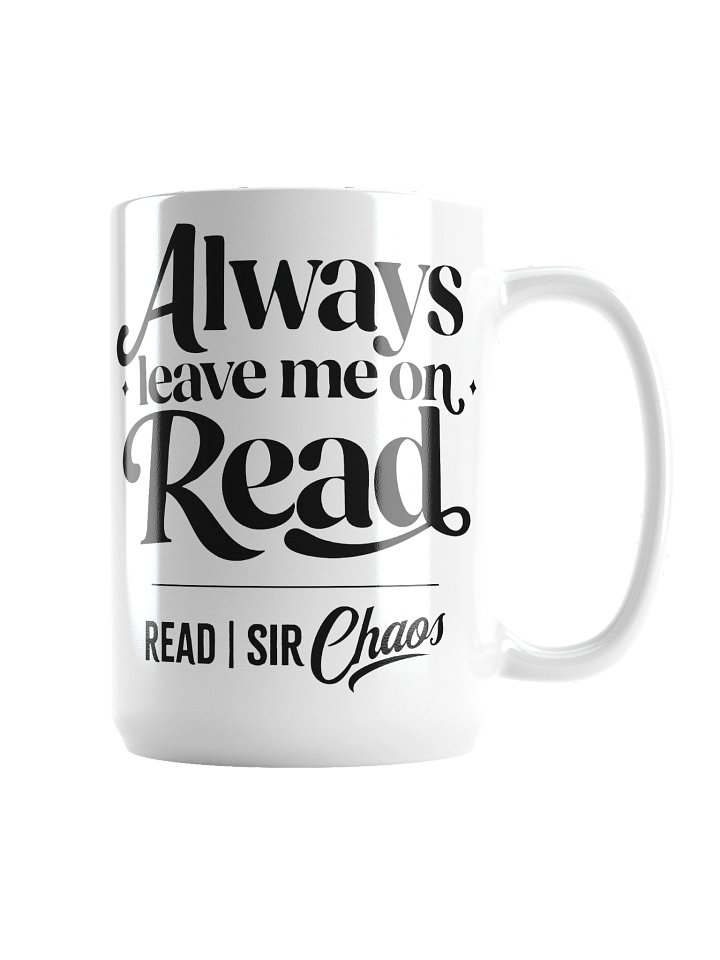 Leave Me on Read White Mug product image (4)