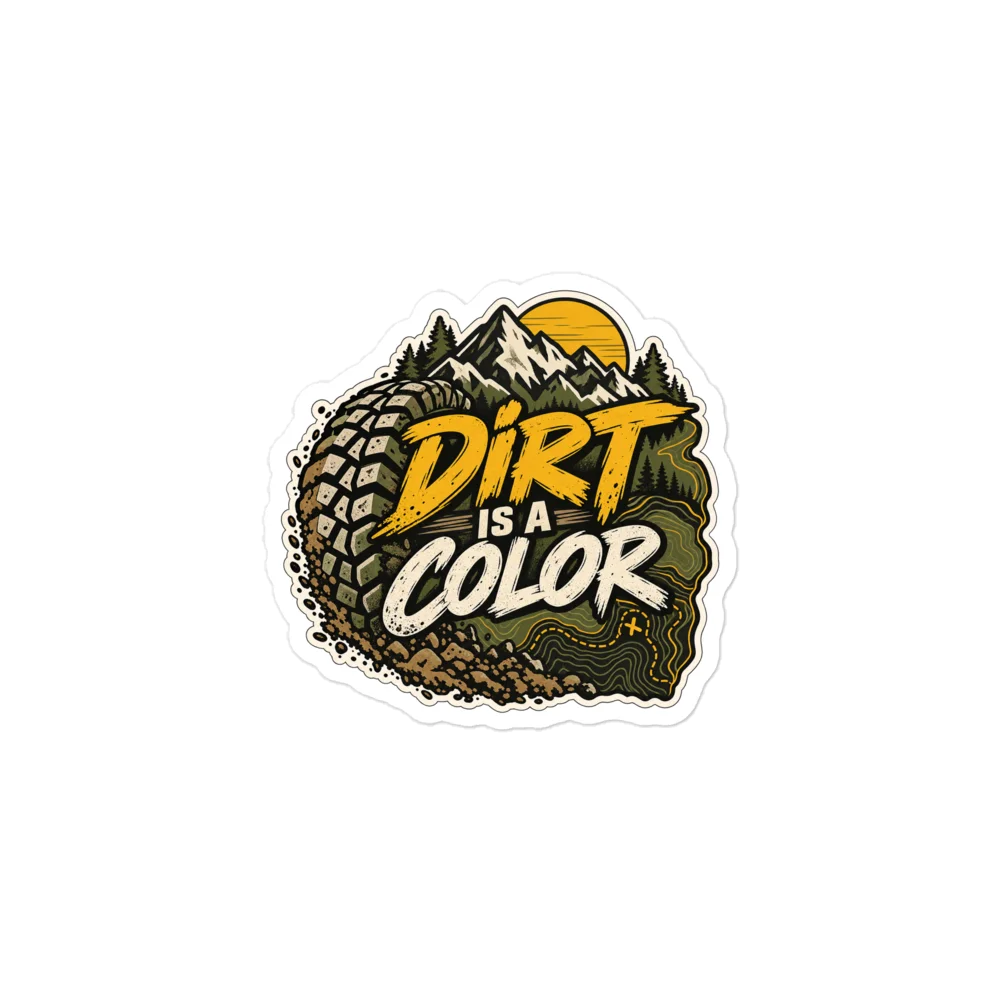 Dirt Is a Color Off-Road Kiss Cut Sticker product image (1)