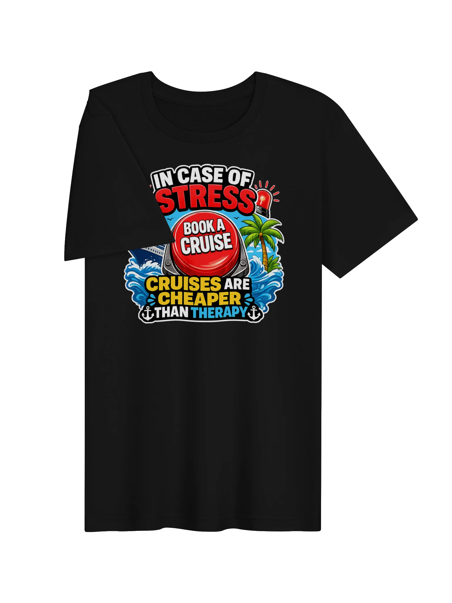Cruises Are Cheaper Than Therapy T-Shirt product image (83)