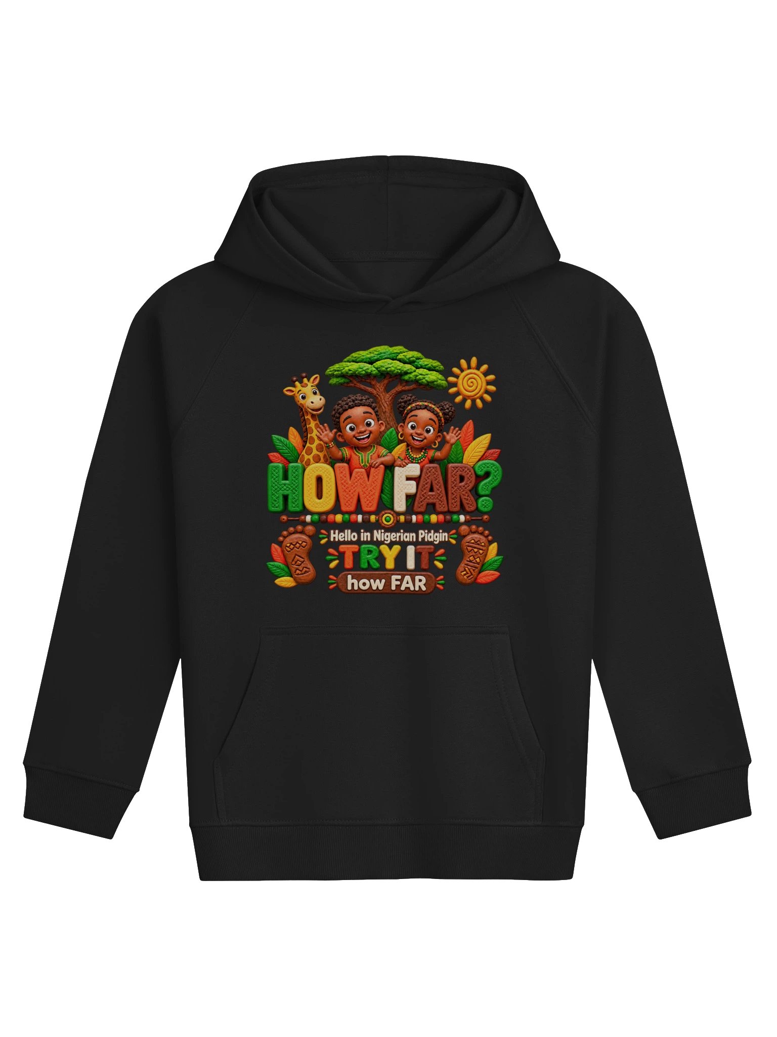 Lil Ubuntu Kids Safari — HOW FAR? Nigerian Pidgin Kids Hoodie product image (1)