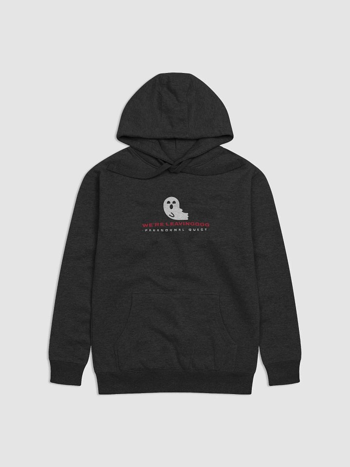 We're Leaving Hoodie product image (1)