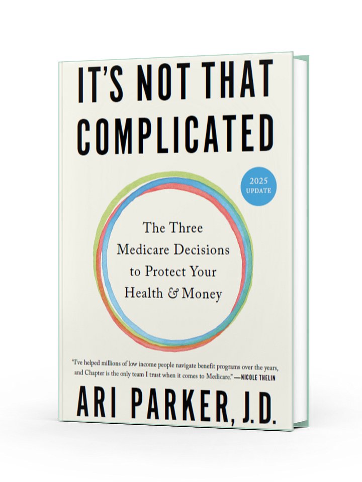 It’s Not That Complicated: The Three Medicare Decisions to Protect Your Health & Money (2025 Update) product image (1)