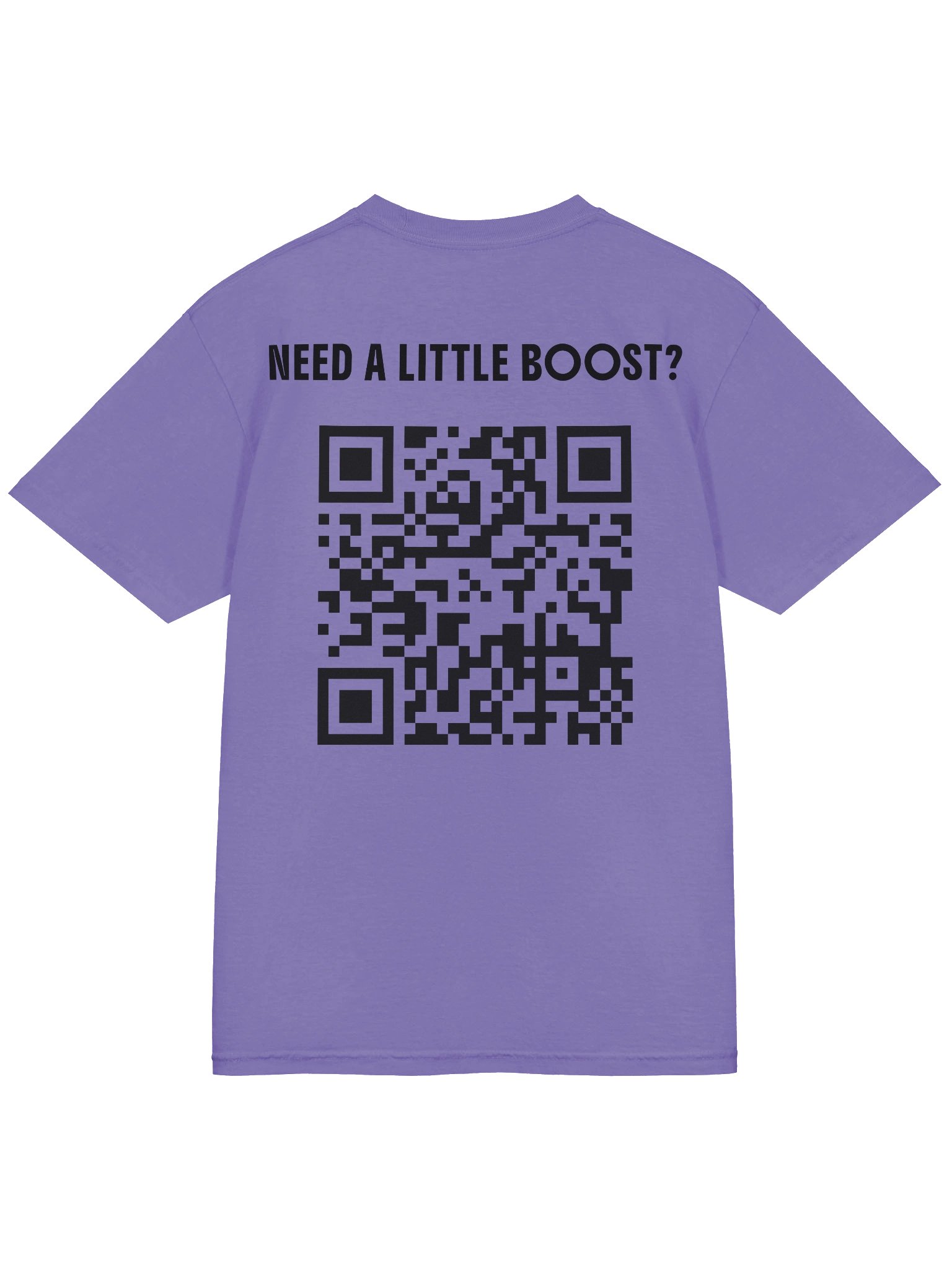 Need A Little Boost? T-Shirt product image (2)