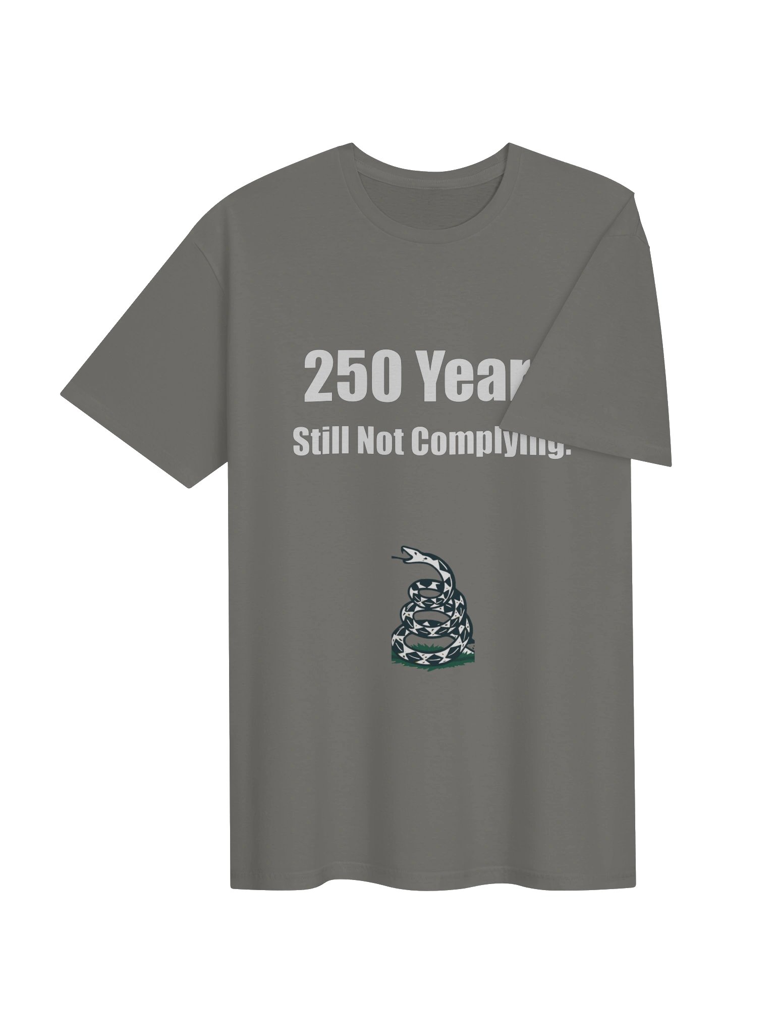 250 Years. Still Not Complying. product image (4)