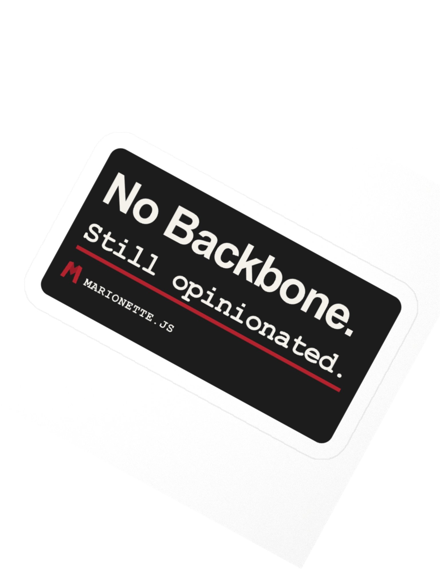 No Backbone. Still Opinionated. Sticker product image (2)