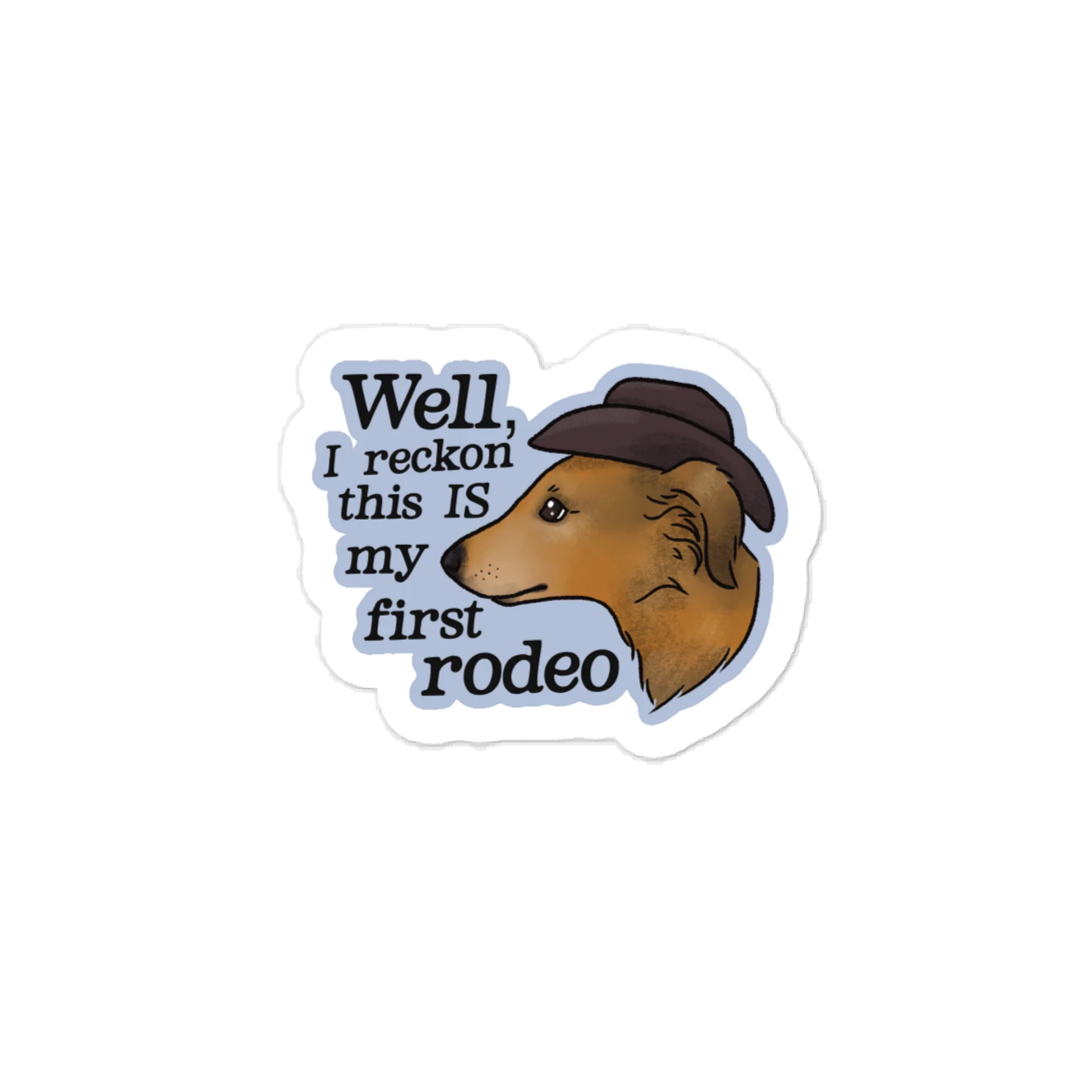 First Rodeo Puppy - Dorito Flavored - Sticker product image (1)