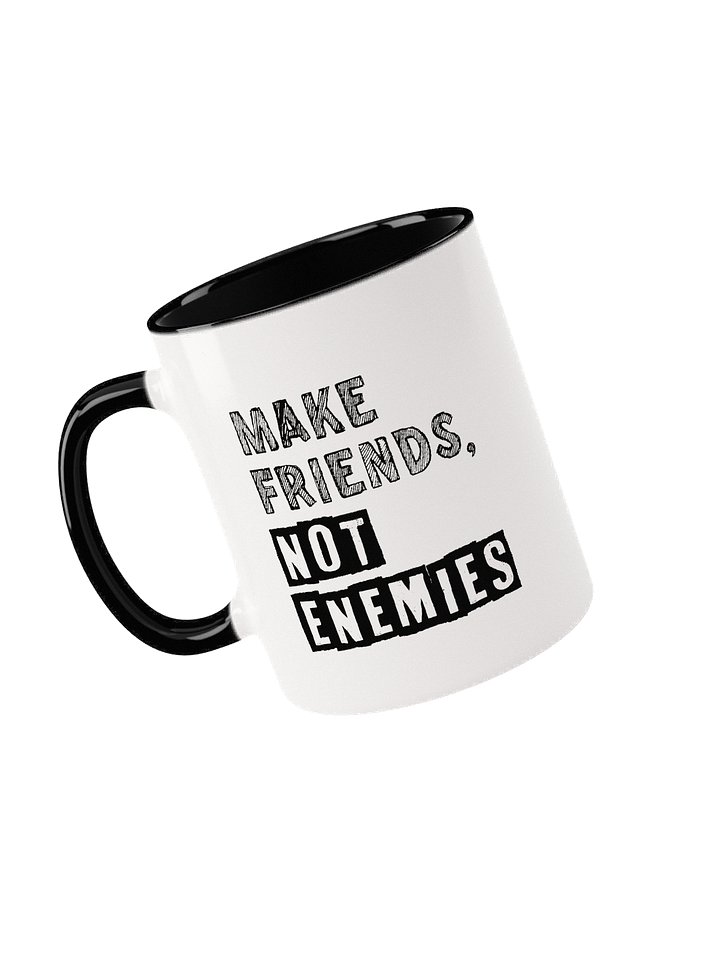 Make Friends Not Enemies Mug product image (1)