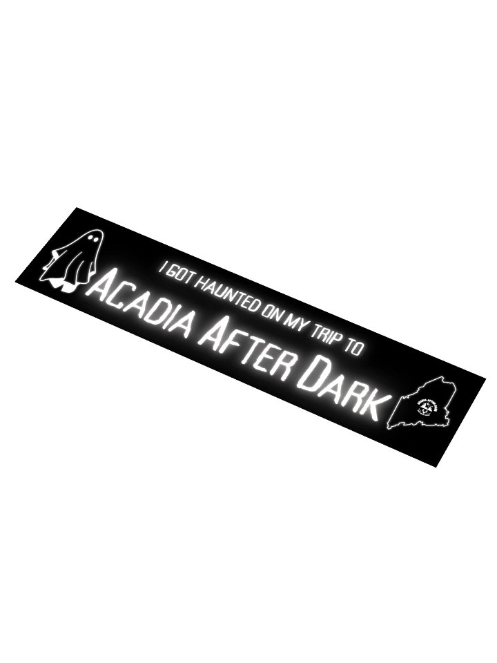 Acadia After Dark Experience Haunted Bumper Sticker product image (1)