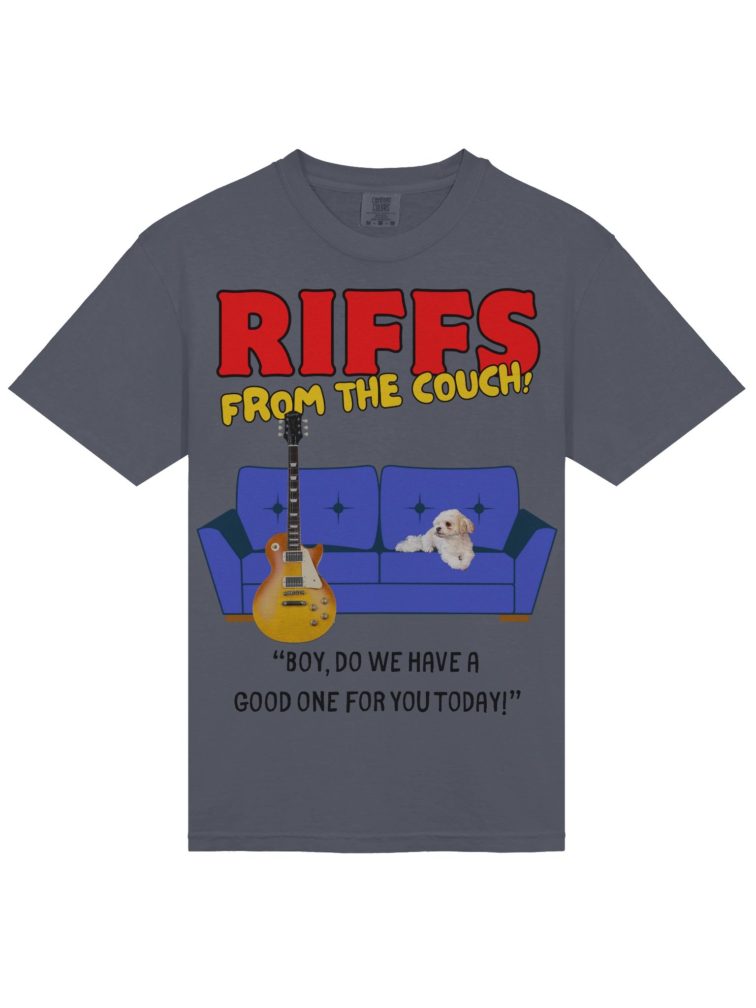 Boy Do We Have a Good One T product image (12)