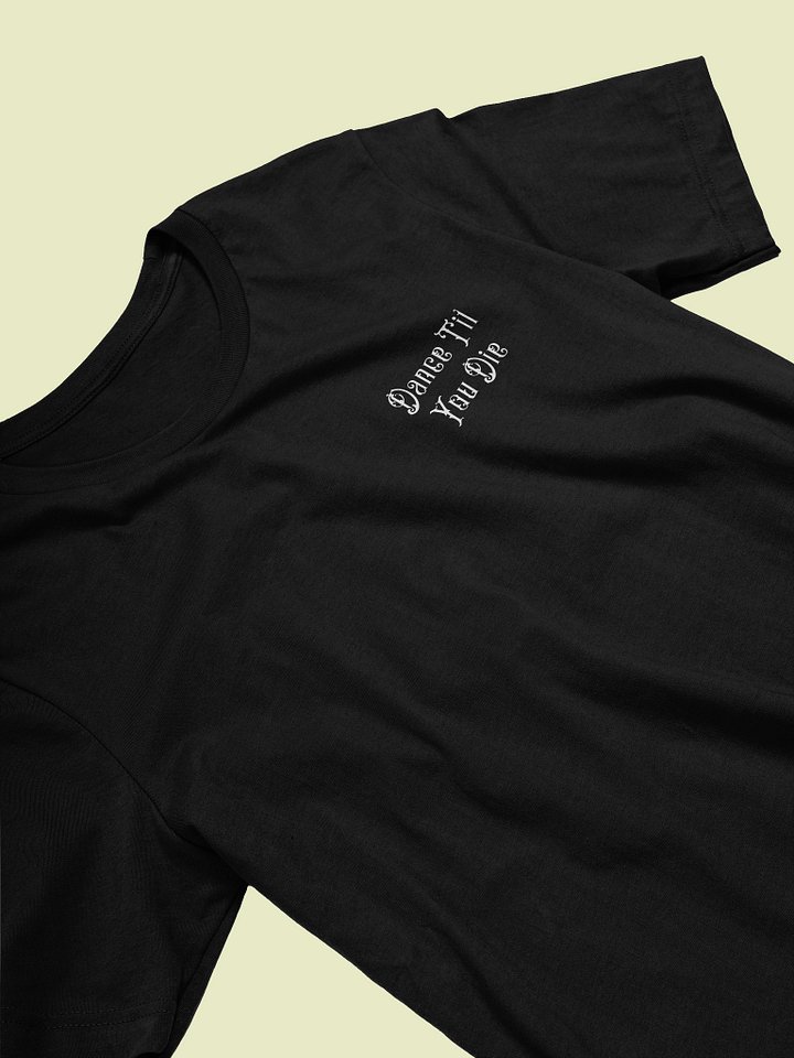 Dance Til You Die Sheet Music Tee product image (2)