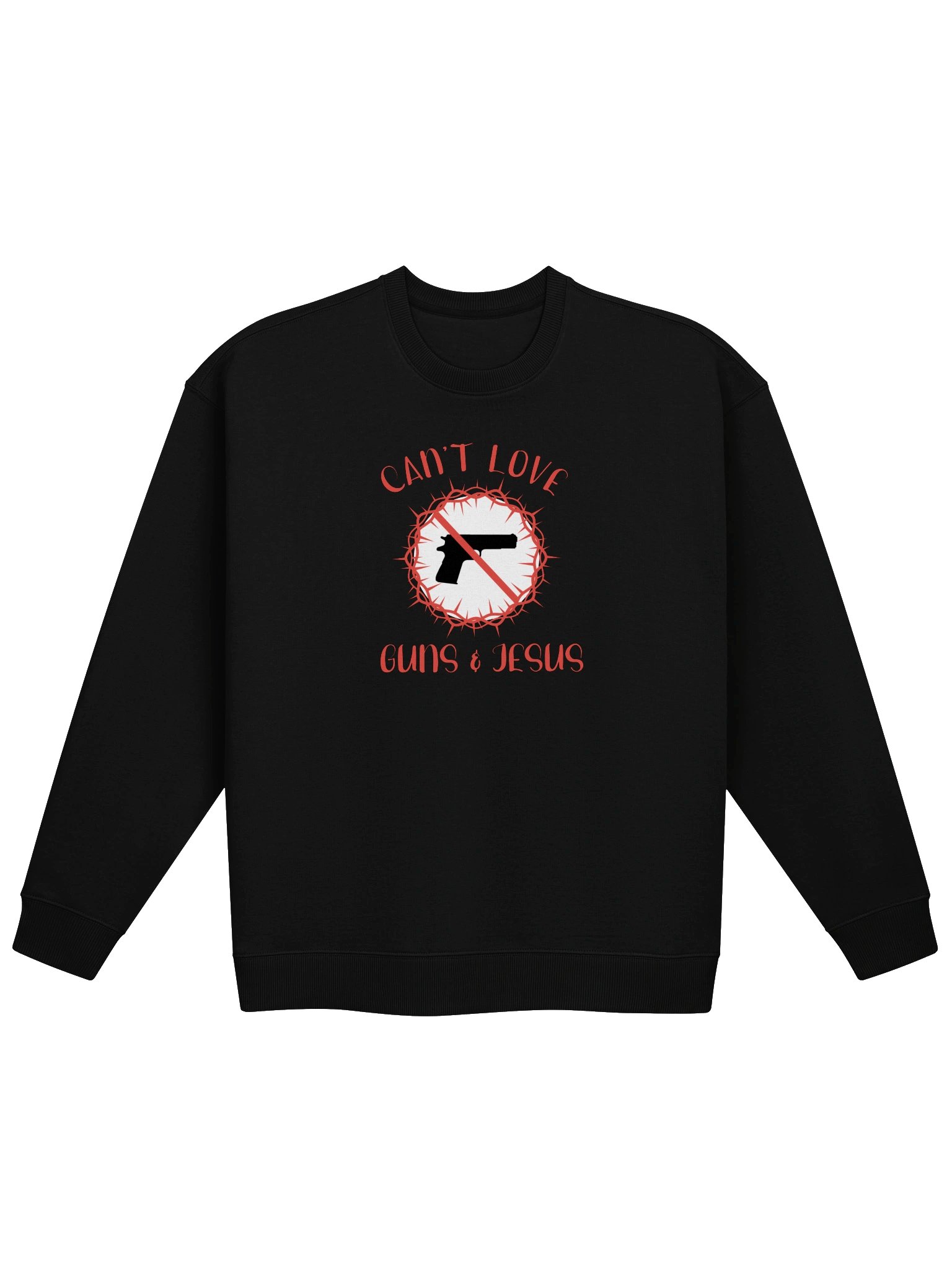 Can't Love Guns and Jesus Sweatshirt product image (1)
