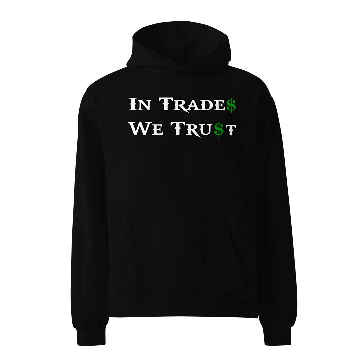 In Trades We Trust (color) Hoodie product image (1)