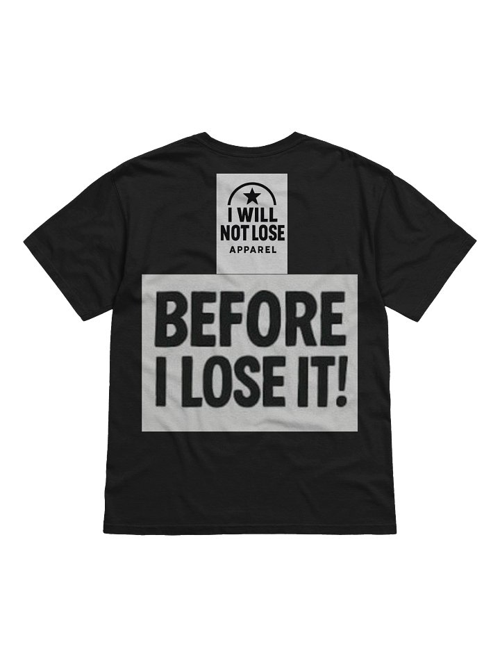 I Will Not Lose Apparel product image (4)