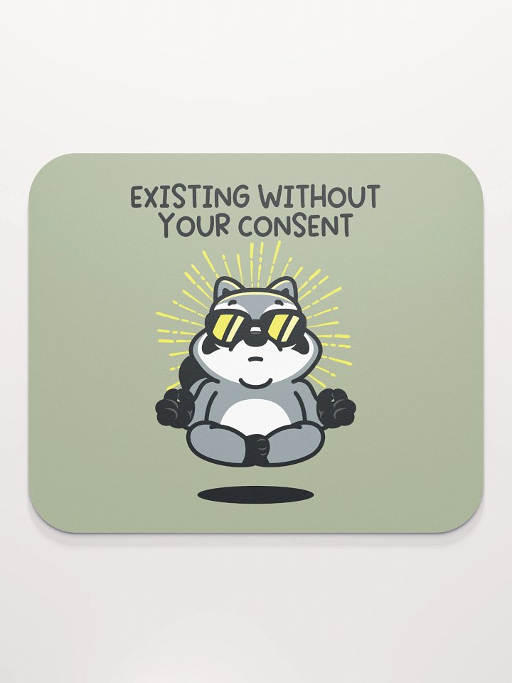 Existing Without Your Consent Mouse Pad product image (2)
