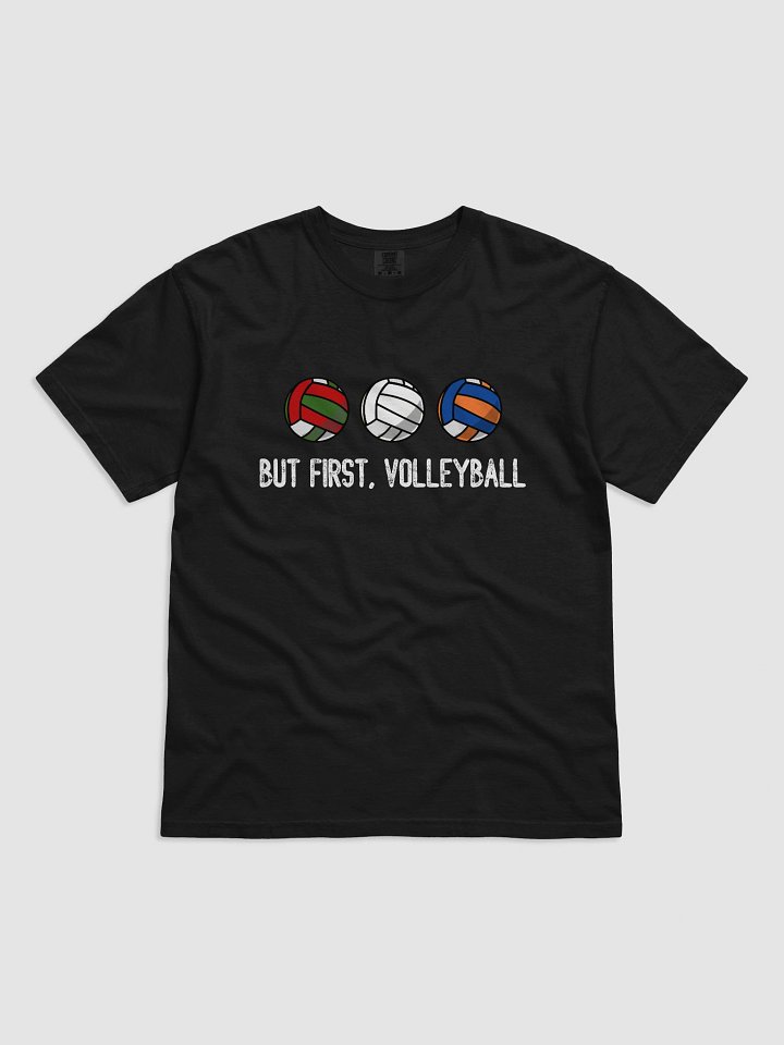 But First, Volleyball Comfort Tee product image (9)