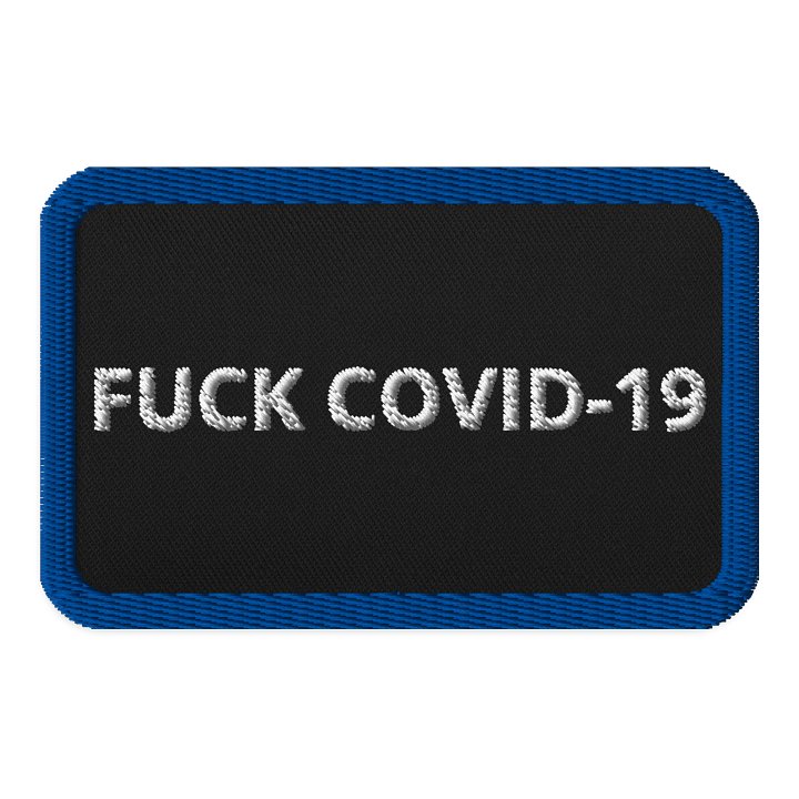 FUCK COVID-19 - Embroidered Patch product image (1)