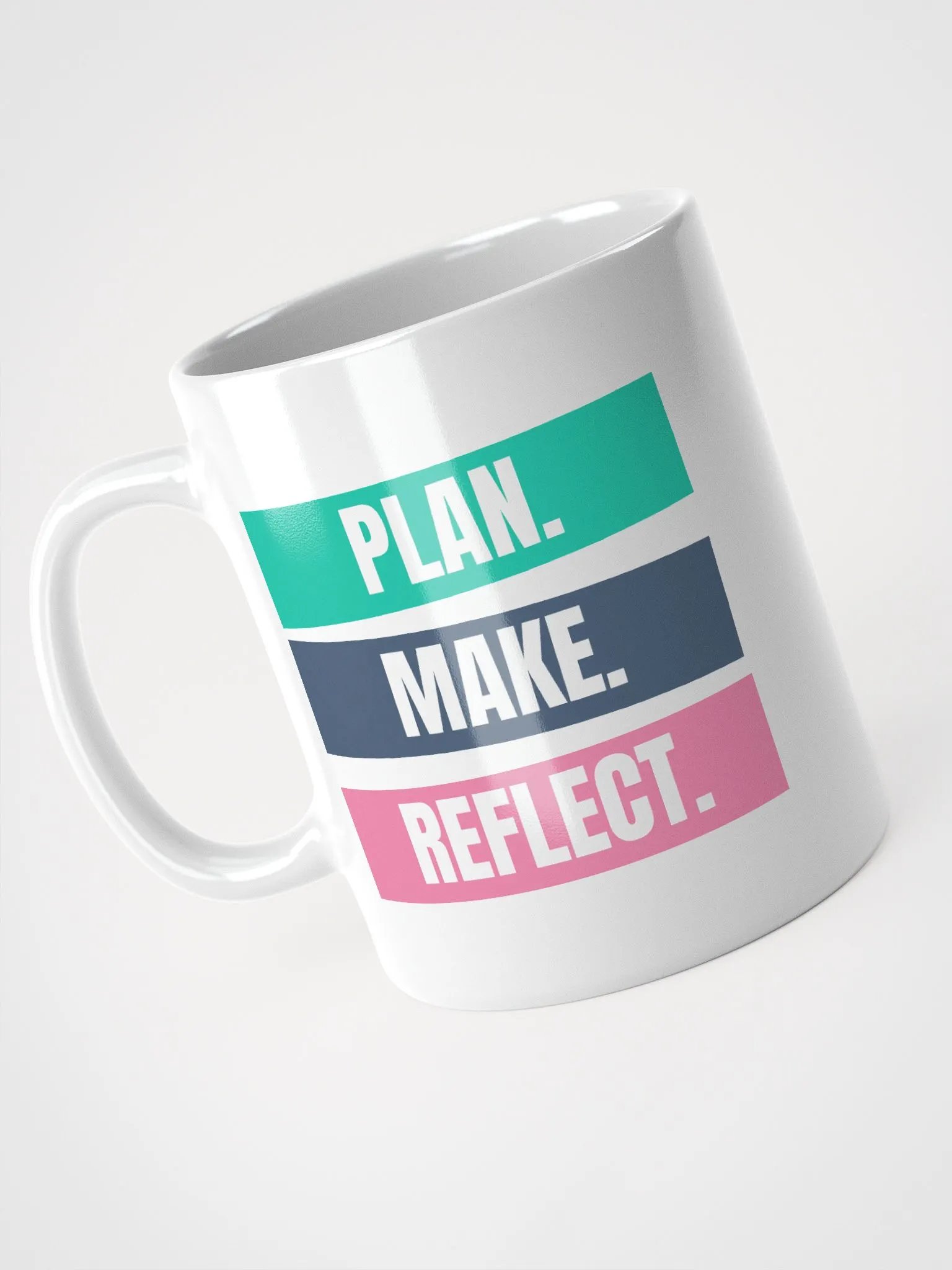 PLAN. MAKE. REFLECT. Mug product image (3)