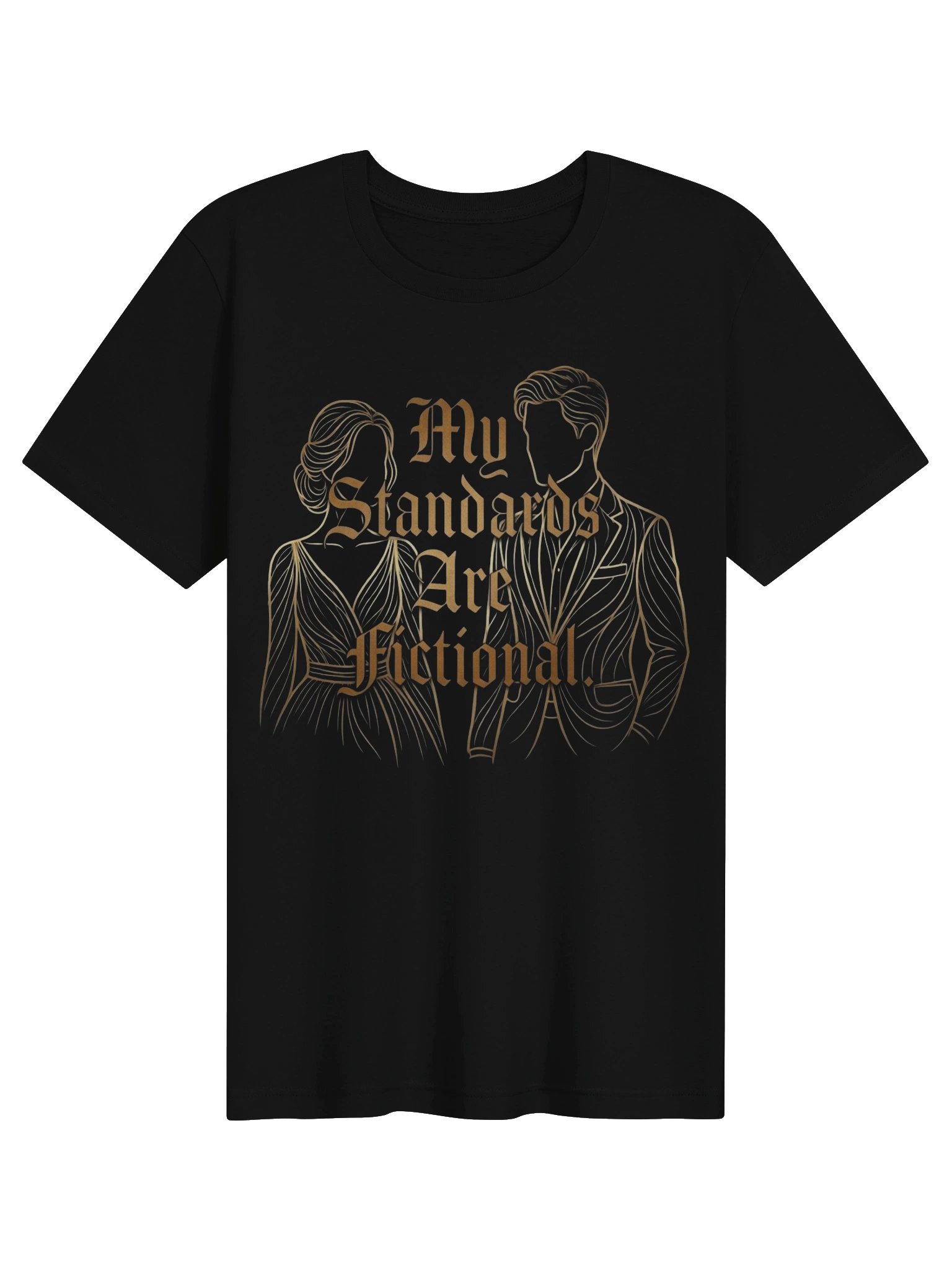 "My Standards Are Fictional" Premium Gothic Romance Tee product image (4)
