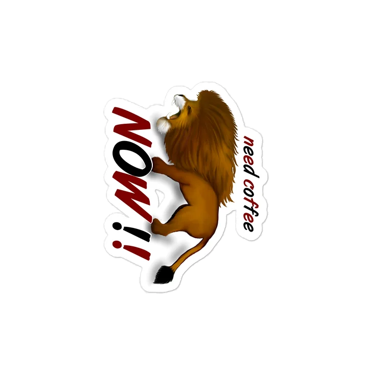 Lion "Need Coffee NOW" Kiss-Cut Vinyl Decals product image (2)