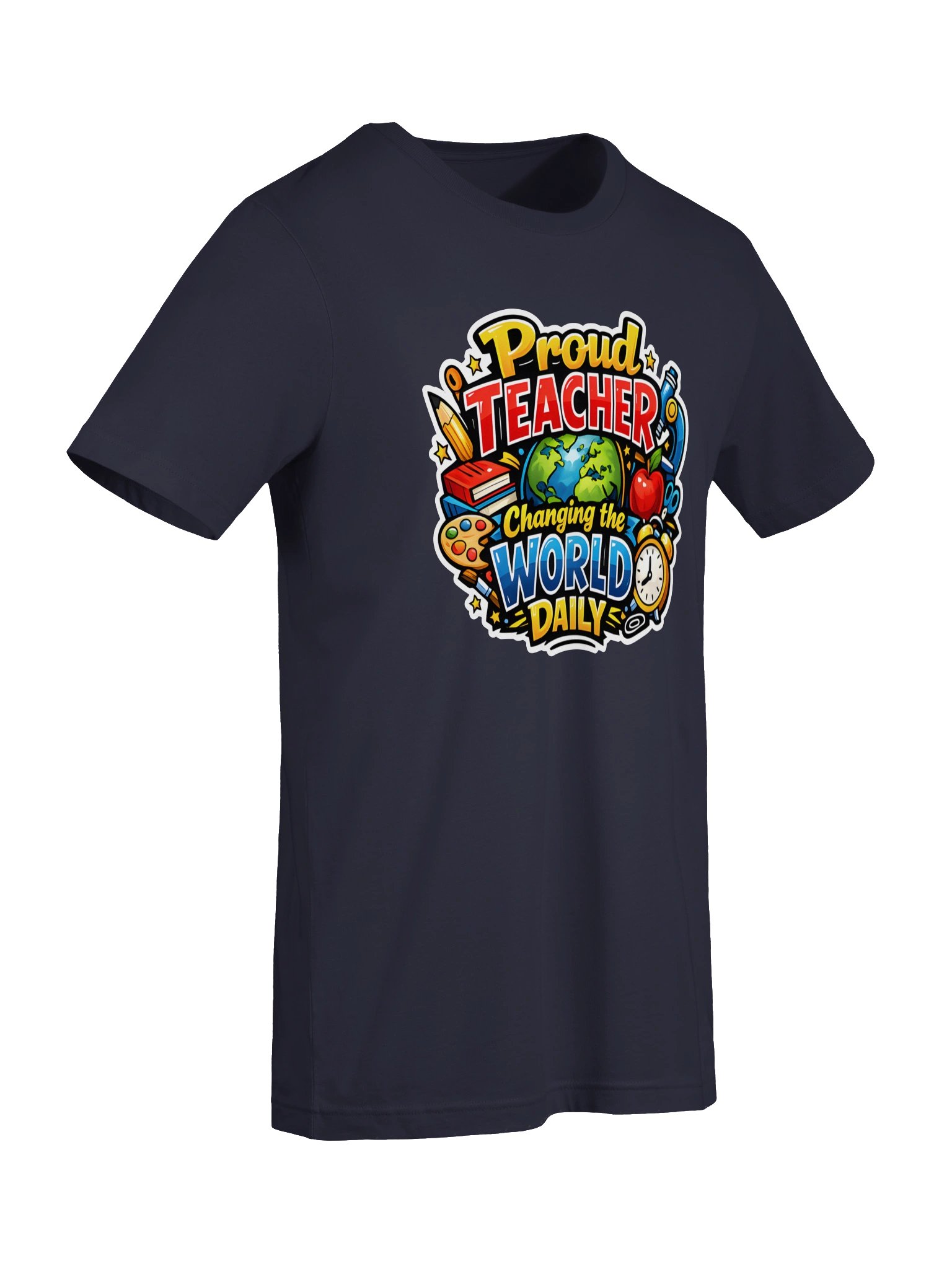 Proud Teacher Changing the World Daily Tee product image (53)