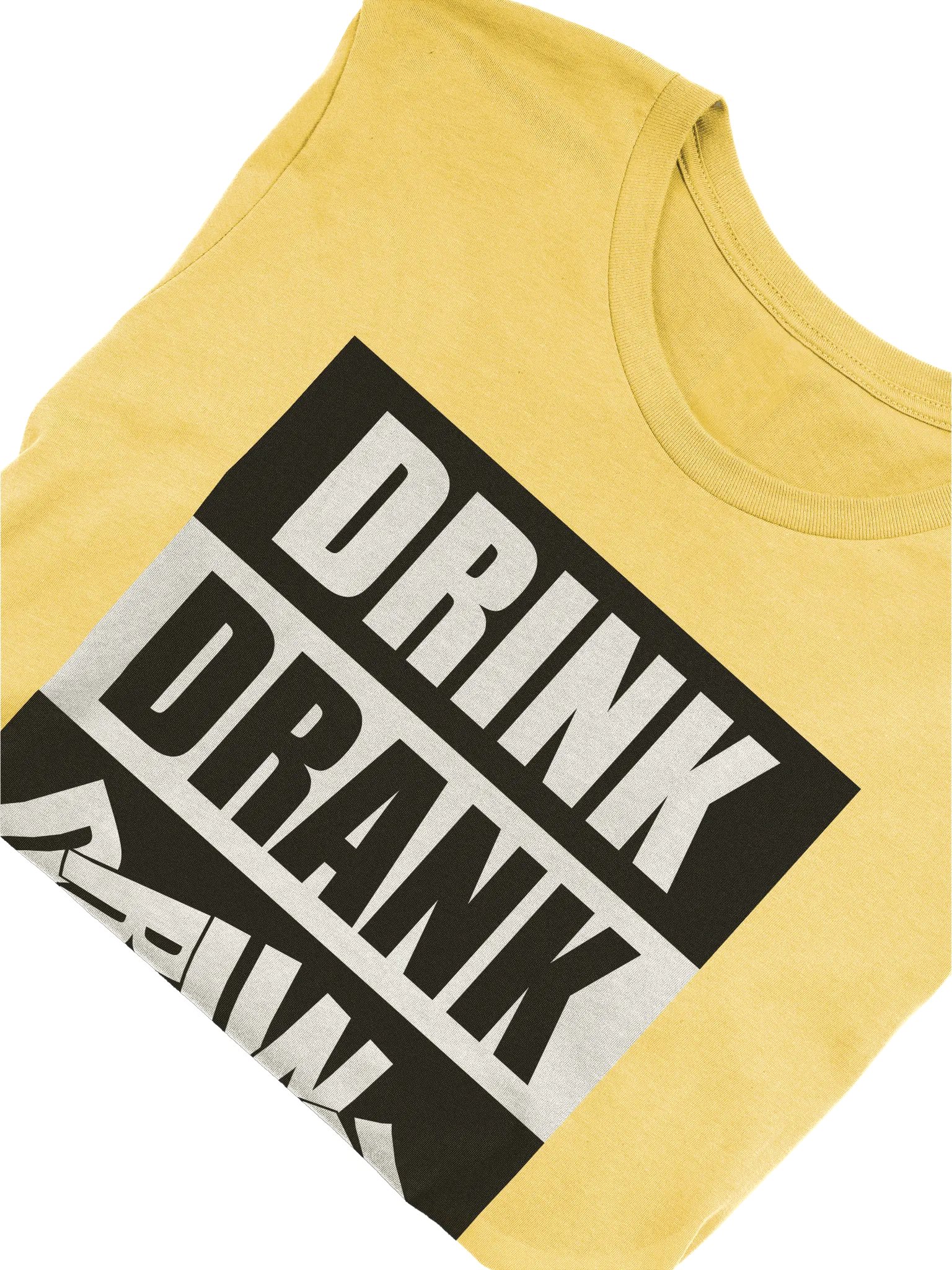 Drink Drank Drunk T-shirt product image (15)