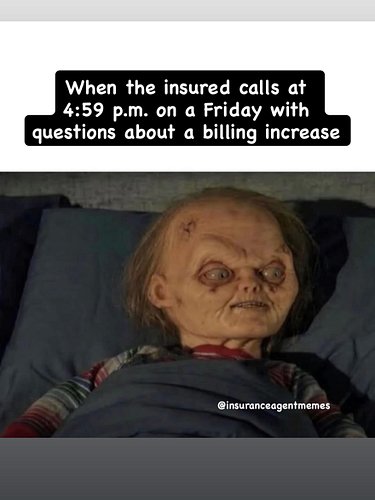 My favorite!! #insuranceagentmemes #customerservicememes