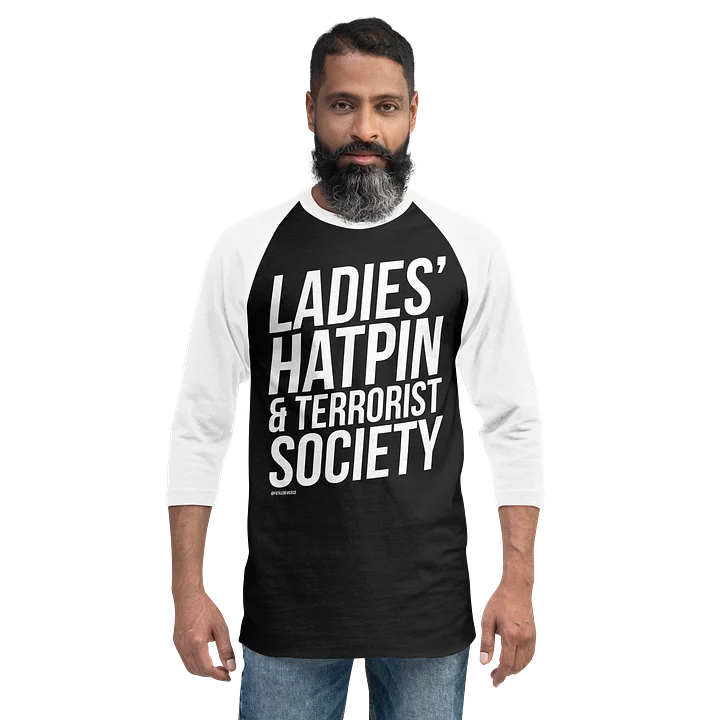 FUTILE DEVICE: LADIES' HATPIN AND TERRORIST SOCIETY (BASEBALL TEE) product image (5)