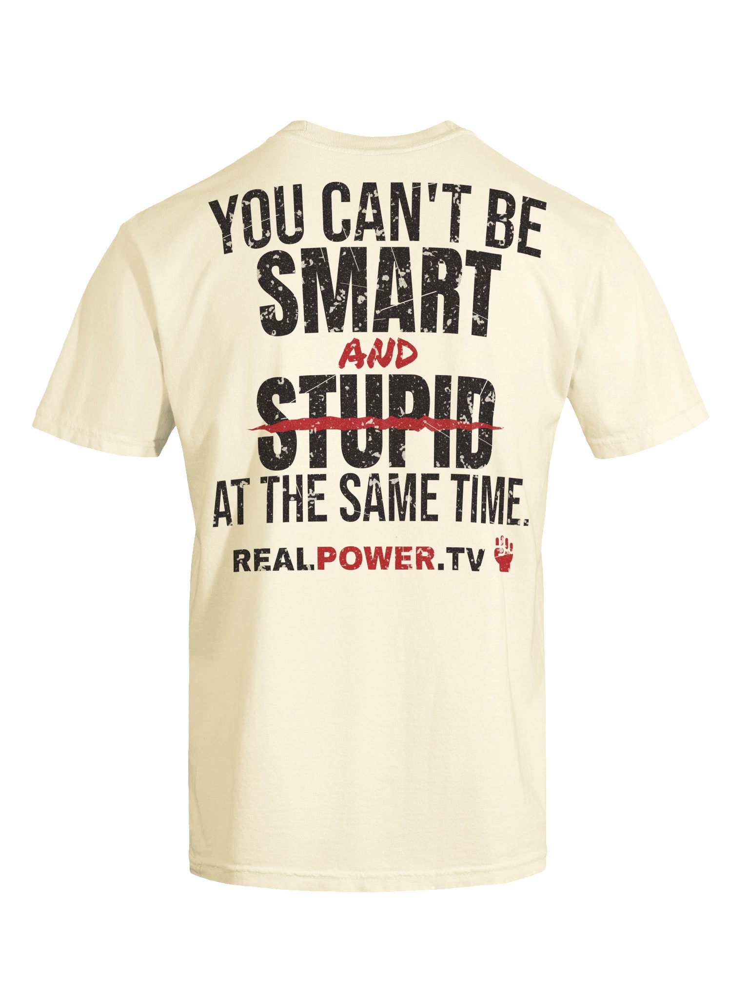 YOU CAN'T BE SMART AND STUPID. Tee — The Saying Wall product image (11)