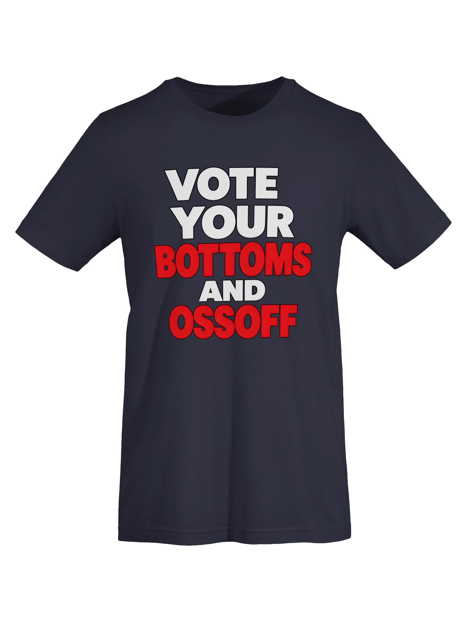 Vote Your Bottoms and Ossoff T-Shirt product image (33)