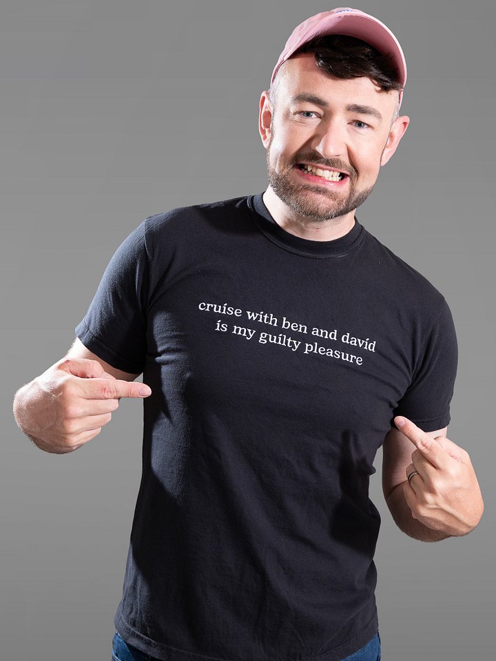 Women's Cruise With Ben & David is my Guilty Pleasure Embroidered T-Shirt product image (2)