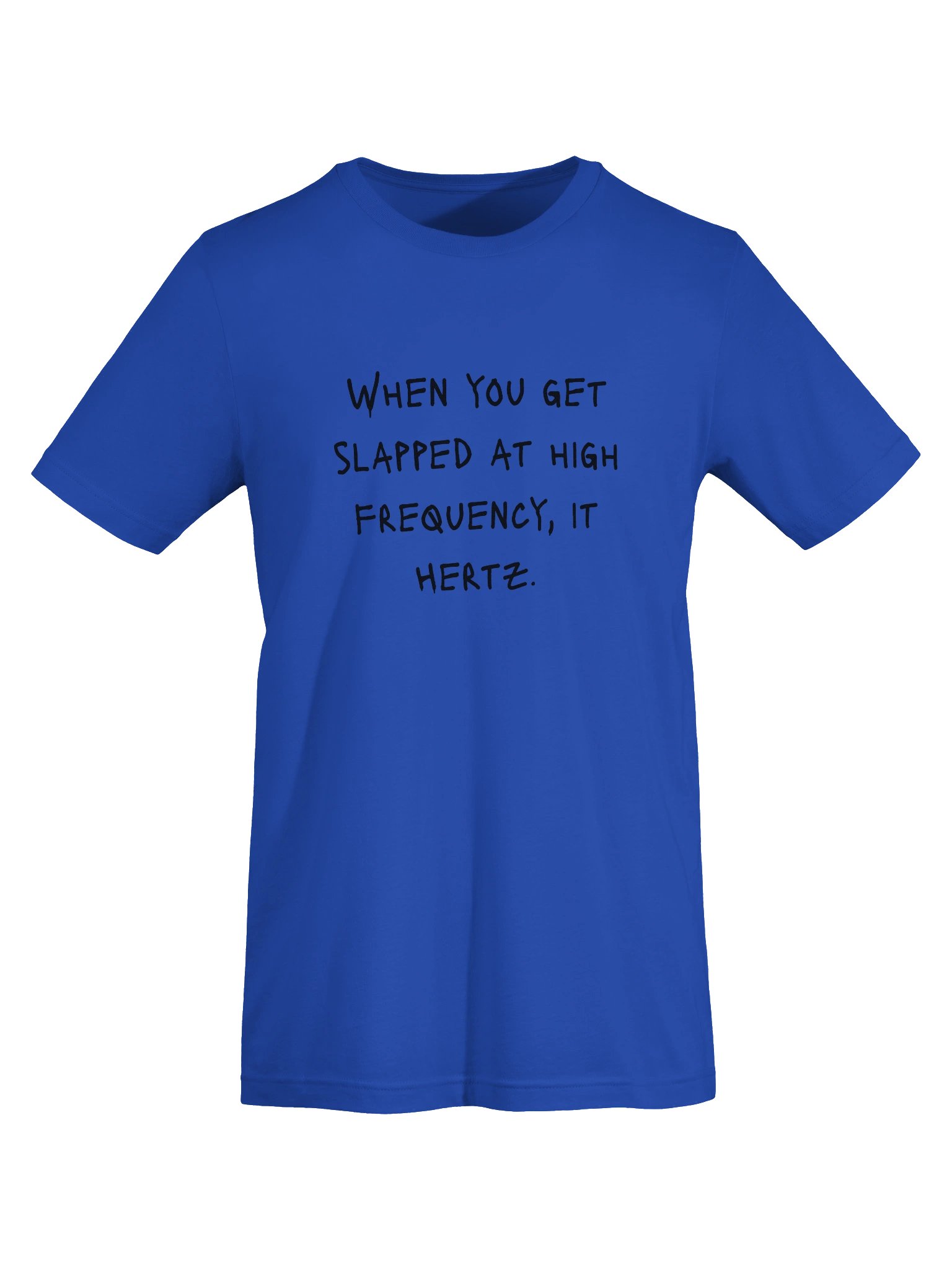 High Vibe Frequency Cheeky Humor T-Shirt Med/Dark Colors product image (7)