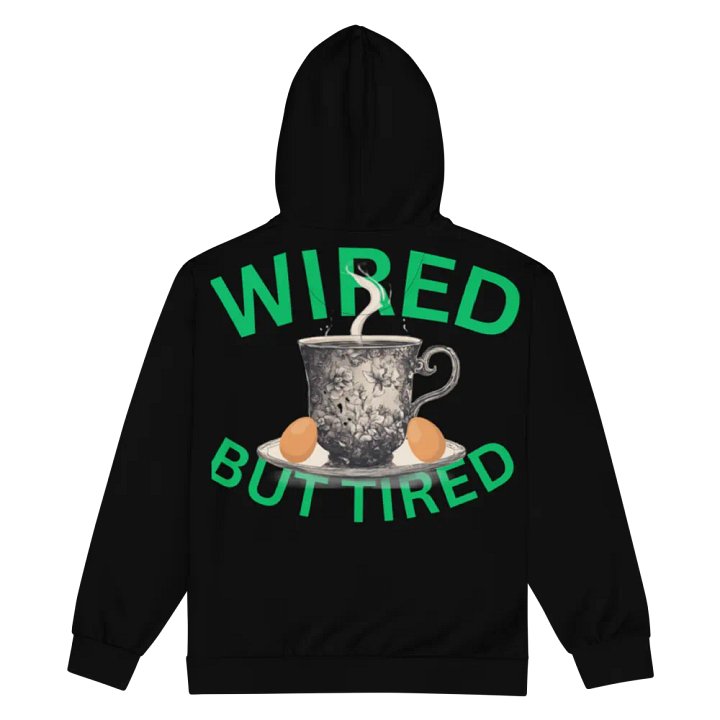 Wired But Tired Zip Hoodie product image (2)