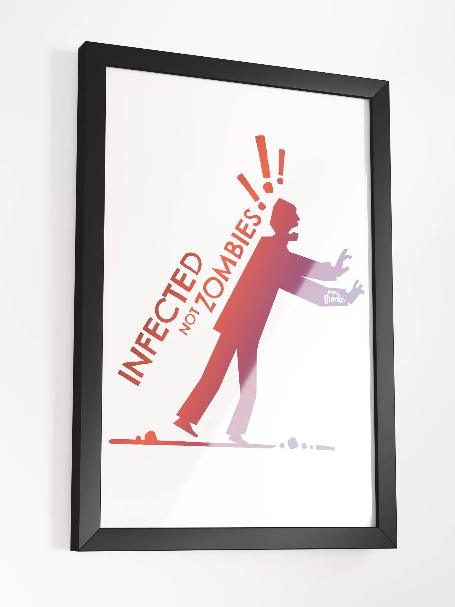 They Are Infected NOT Zombies! Framed Print product image (1)