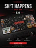 SH*T HAPPENS Desk Mat