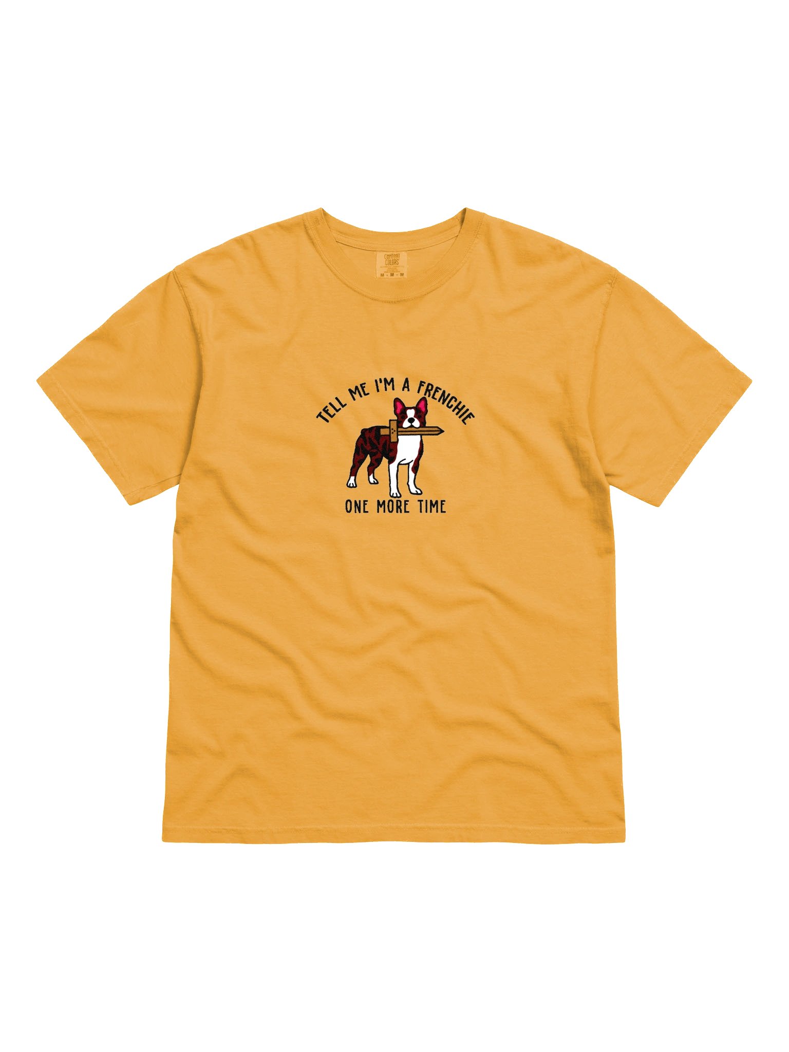 Tell Me I'm a Frenchie T-Shirt(Embroidered) of a Boston Terrier(Brindle) product image (4)