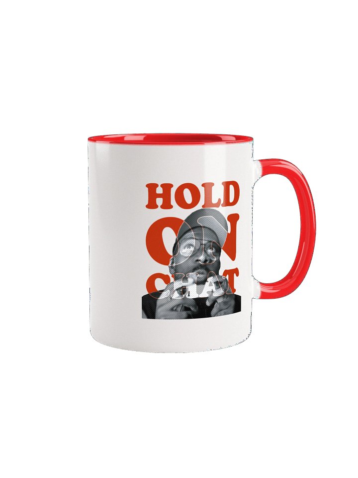 Hold On Chat Ceramic Mug (red) product image (1)